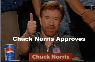 [Obrazek: Chuck-Norris-Approves.jpg]