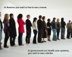 The Joys of Government-Run Healthcare: More Spending, Longer Waiting Lines, Fewer Patients Treated