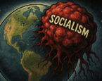 Socialism Is an Economic Cancer